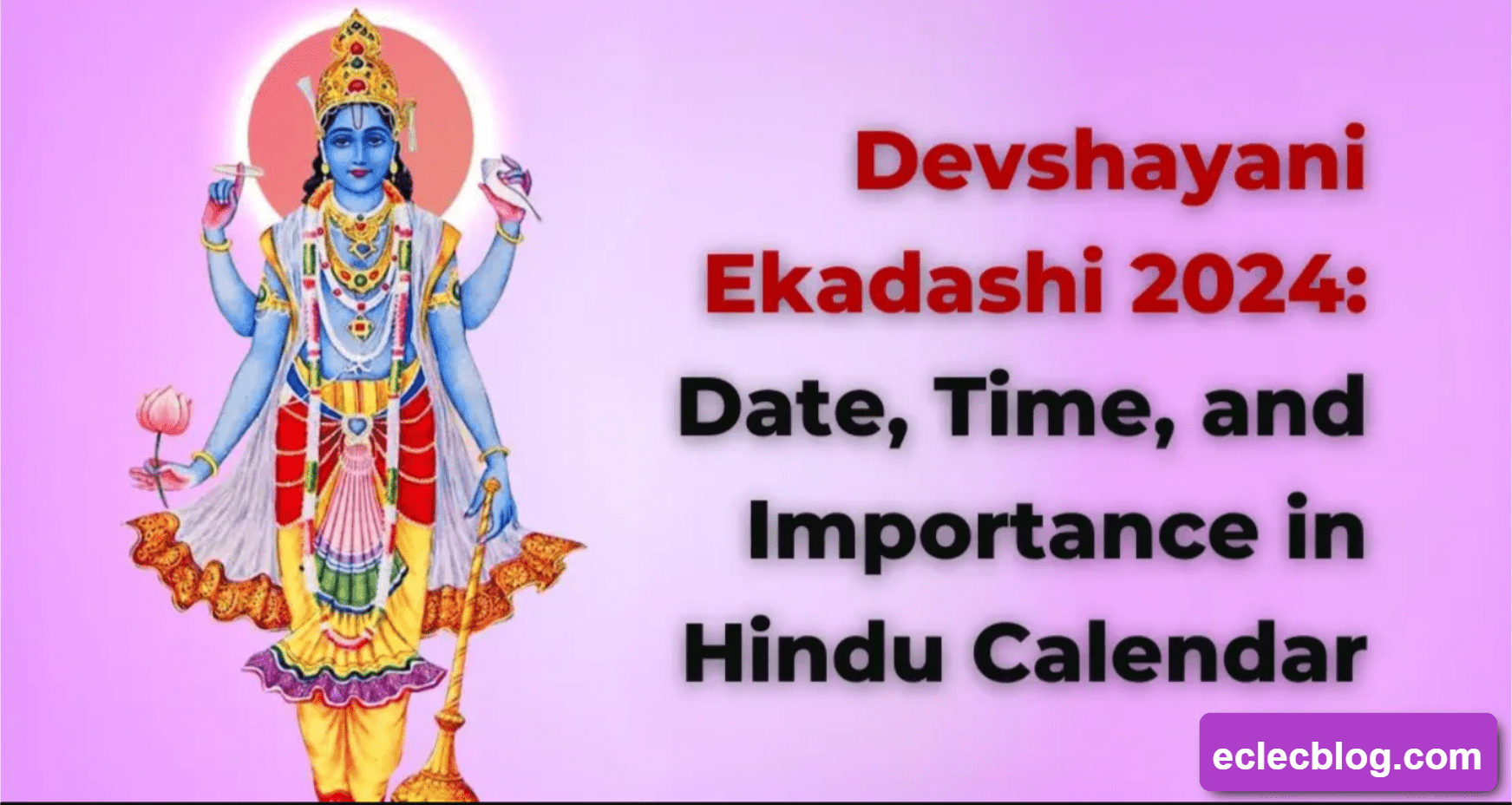 Devshayani Ekadashi 2024